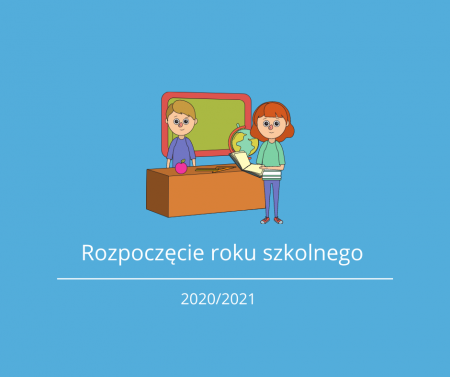 Rozpoczęcie roku szkolnego 2020/2021