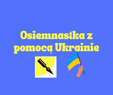 Pomoc dla Ukrainy od Osiemnastki