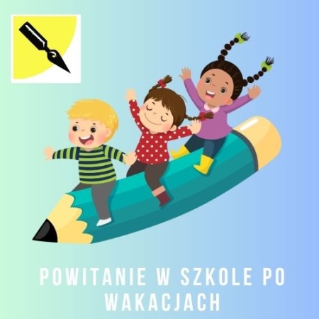 Powitanie w szkole po wakacjach