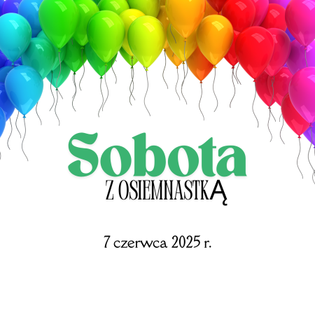 Sobota z Osiemnastką