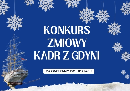''Zimowy kadr z Gdyni'' - Międzyszkolny Konkurs Plastyczny